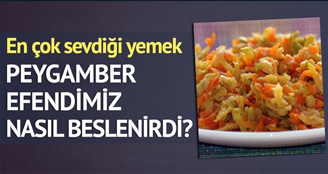 Peygamber efendimiz nasıl beslenirdi?