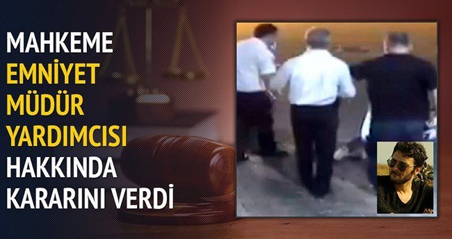 İstanbul Emniyet Müdür Yardımcısı Yılmaz tahliye edildi