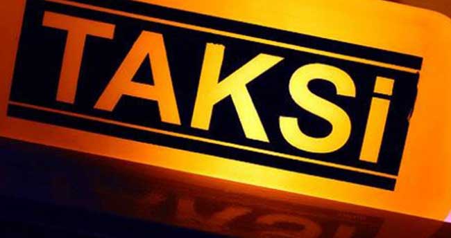 Taksicilerin korkulu rüyası yakalandı