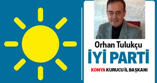 İyi Parti Konya il teşkilatında görev dağılımı belli oldu