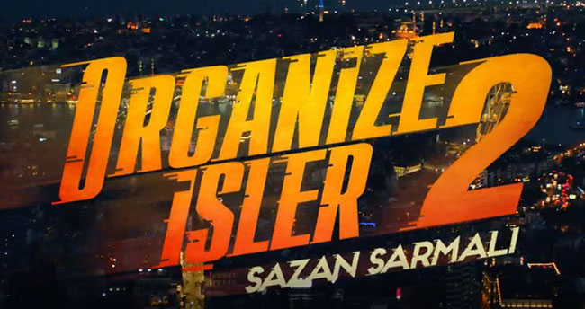 Organize İşler Sazan Sarmalı, 1 Şubat’ta vizyonda
