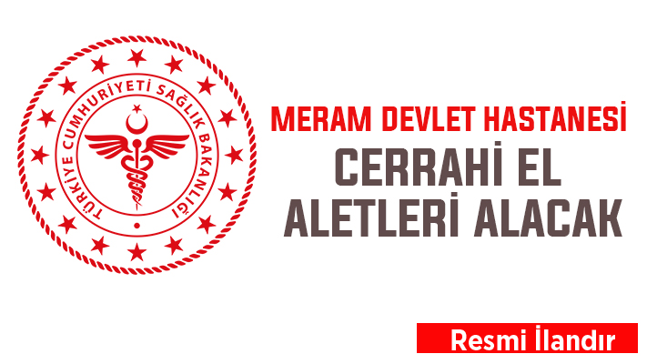 Meram Devlet Hastanesi cerrahi el aletleri alacak
