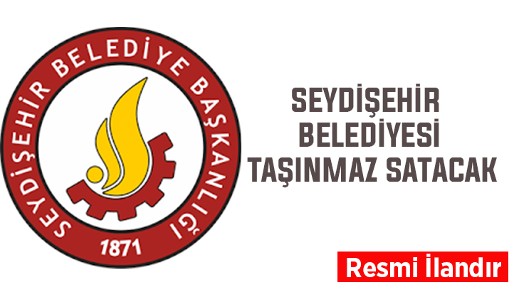 Seydişehir Belediyesine ait 10 taşınmaz satılacak