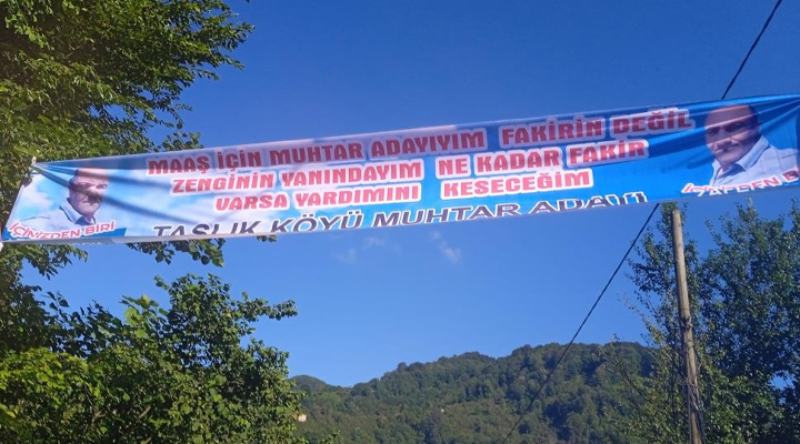Sosyal medyanın gündemindeki Muhtar Adayına afiş cezası
