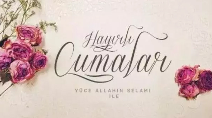 En güzel, anlamlı, ayetli ve hadisli hayırlı cumalar mesajları