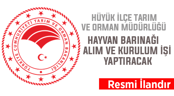 Hüyük İlçe Tarım Müdürlüğü, Portatif Küçükbaş Hayvan Barınak Alımı ve Kurulumu işi yaptıracak