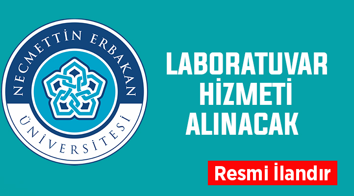 Necmettin Erbakan Üniversitesi Tıp Fakültesi Hastanesine laboratuvar hizmeti alınacak