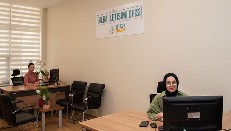 Selçuk Üniversitesinde Bilim İletişimi Ofisi kuruldu