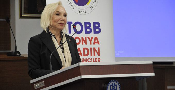 TOBB Kadın Girişimciler Kurulu Başkanı Nurten Öztürk, Konya’da girişimci kadınlarla buluştu