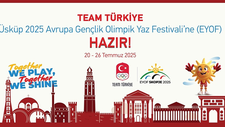 Türkiye, 2025 EYOF’a 119 sporcuyla katılacak