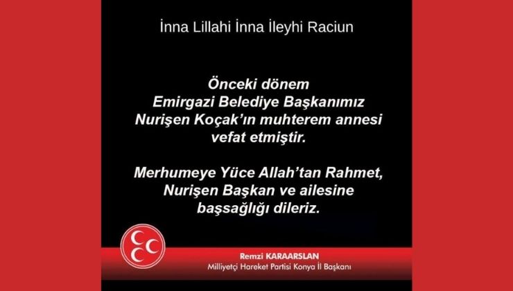 MHP Konya İl Başkanlığı’ndan taziye mesajı
