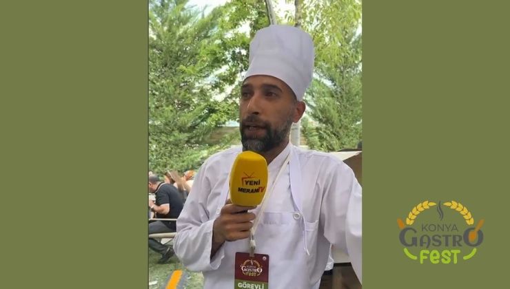 “98 çeşit ürünümüzle Konya GastroFest’teyiz”
