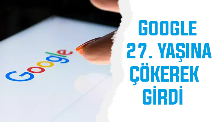 Google 27. yıl dönümünde neden çöktü?