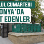 Konya’da bugün kimler vefat etti? 13 Eylül Cumartesi günü