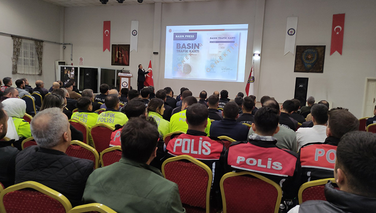 Emniyet mensupları “Basın Kartı” hakkında bilgilendirildi