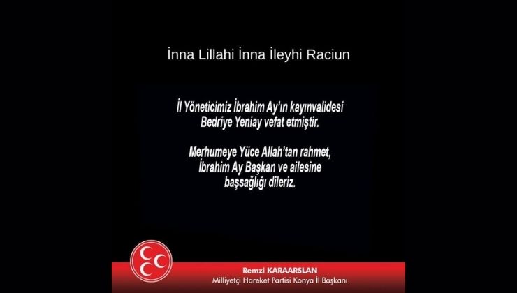 MHP Konya’nın acı günü