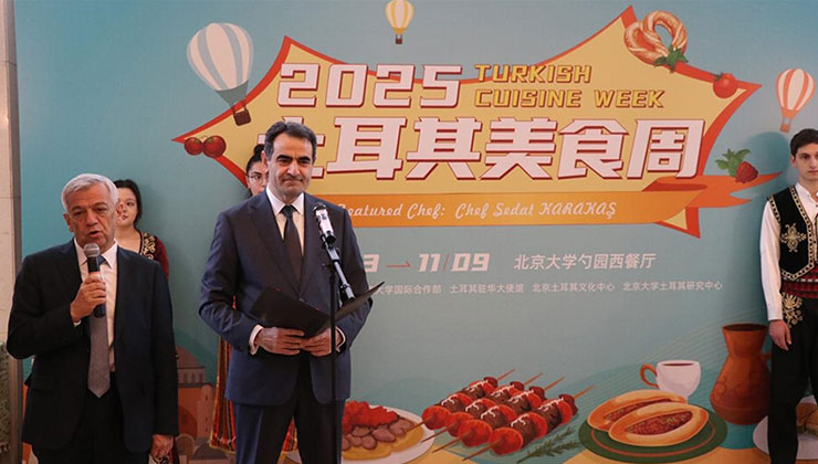 Çin’de Pekin Üniversitesinde Türk Mutfağı Haftası’nın açılışı yapıldı