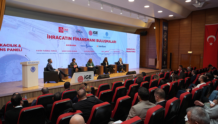 İhracat ve bankacılık dünyası Konya’da buluştu