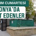 Konya’da bugün kimler vefat etti? 1 Kasım Cumartesi günü