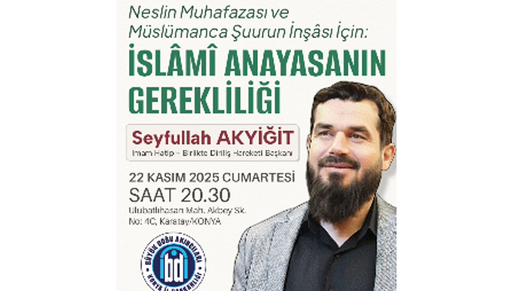 Konya’da “İslami anayasanın gerekliliği” konulu sohbet