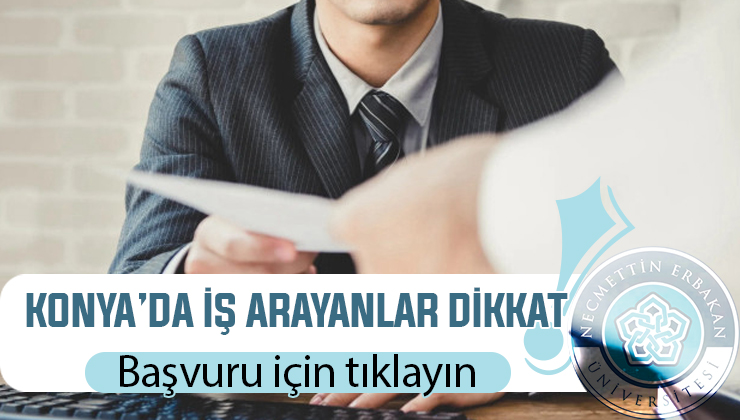 Konya’daki kurum personel alacak: Yeni pozisyonlar açıldı