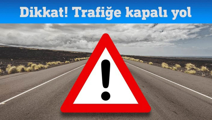 Konyalı sürücüler dikkat: Bu yollar kapalı olacak!