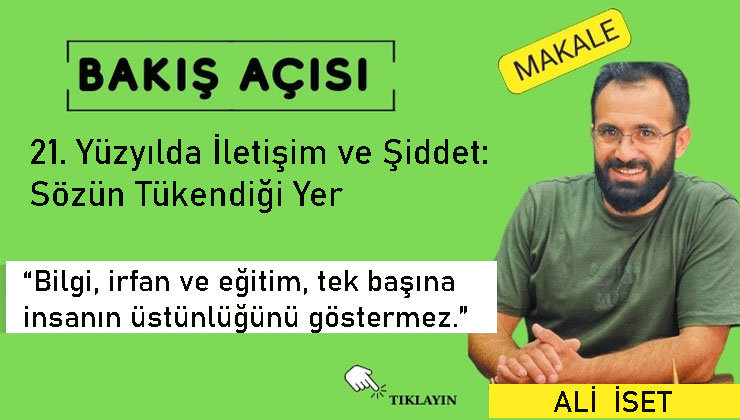 21. Yüzyılda İletişim ve Şiddet: Sözün Tükendiği Yer