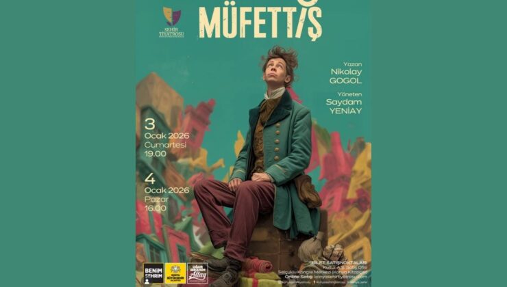 Gogol’ün “Müfettiş”i Konya’da sahnelenecek
