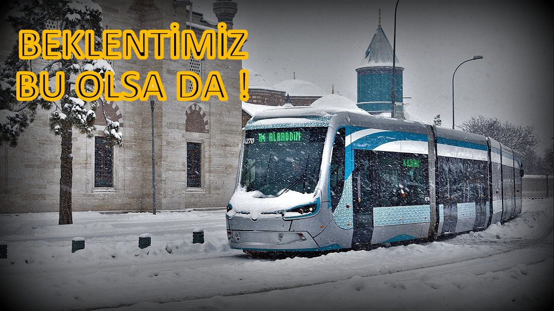 Konya hariç 21 ile kar yağışı geliyor