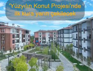 Konya ‘Yüzyılın Konut Projesi’nde ilk 5’te