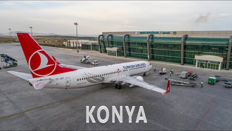 Konya’dan uçacaklar havalanına gitmeden uçuşunuzu kontrol edin