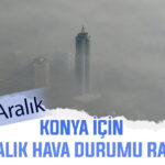 Konya’ya kar geliyor mu? Konya için haftalık hava durumu