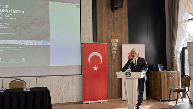 Türkiye Selçuklu Hanım Sultanları konuşuldu