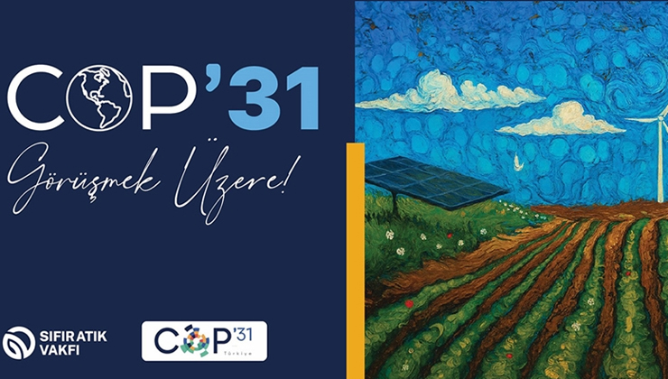 Türkiye, sıfır atık vizyonu ve iklim diplomasisiyle küresel liderliğe yürüyor