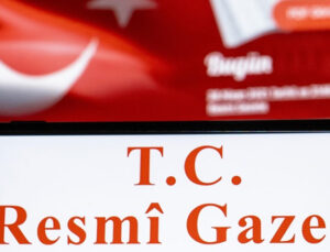 Atama ve görevden alma kararları Resmi Gazete’de