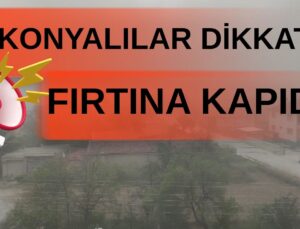 Konya AKOM’dan kritik uyarı!