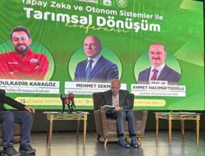Erzurum’da “Yapay Zeka ve Otonom Sistemler ile Tarımsal Dönüşüm Konferansı” düzenlendi