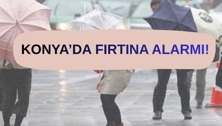 Konya AKOM’dan kritik uyarı!