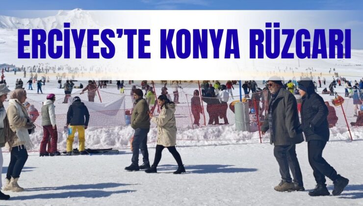 Konya, Erciyes’te kayıyor