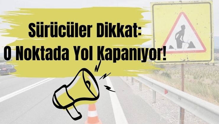 Konya’nın o kavşağında 4 gün boyunca trafik değişiyor!