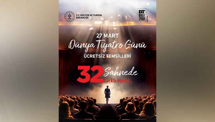 Dünya Tiyatro Günü’nde Konya dahil 19 ilde ücretsiz oyunlar sahnelenecek