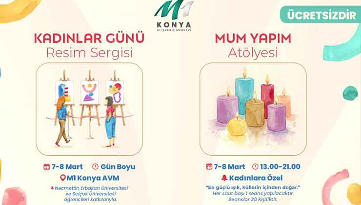 Konya’da 8 Mart’a özel sanat ve atölye etkinliği