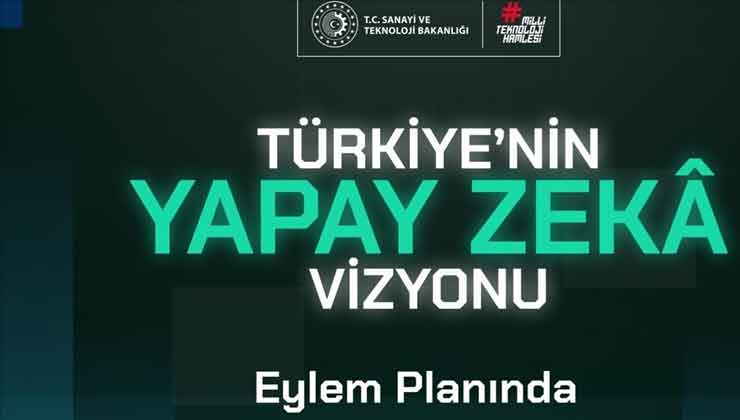 Türkiye’nin Yapay Zeka Eylem Planı için görüş alma süreci başladı